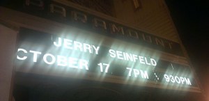 Jerry Seinfeld banner at Paramount Theatre